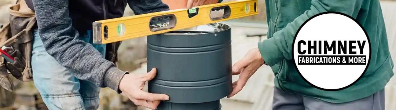 Chimney Fabrications