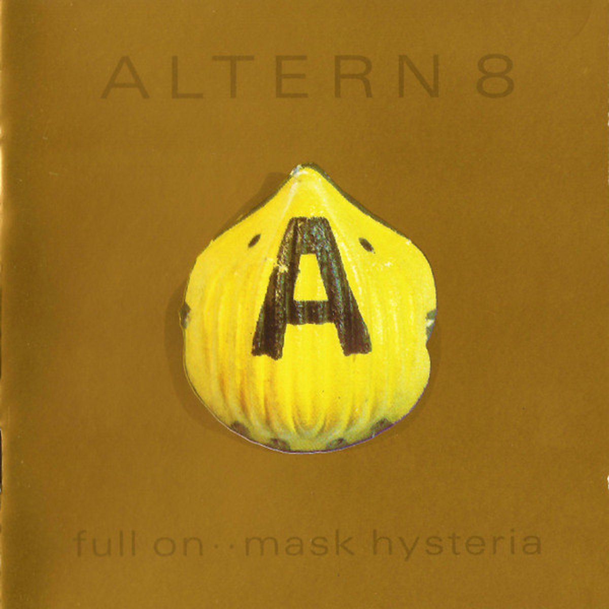 FULL ON..MASK HYSTERIA (REMASTERED + BONUS TRACK)