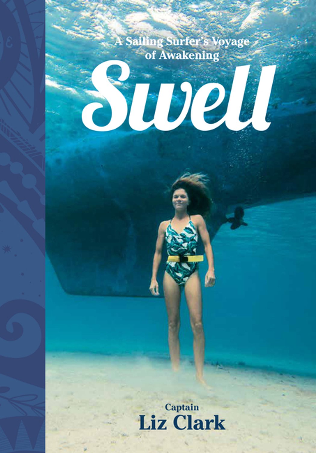 Book Patagonia Swell: Sailing the Pacific in Search of Surf and Self