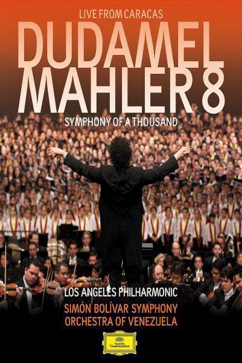 Gustavo Dudamel - Mahler 8 - Live from Caracas [Blu-ray]