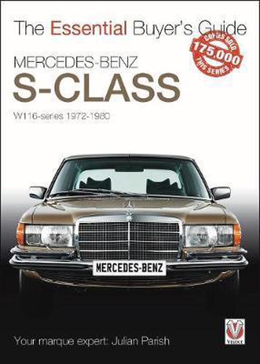 Mercedes-Benz S-Klasse: W116-Serie 1972-1980 Ratgeber