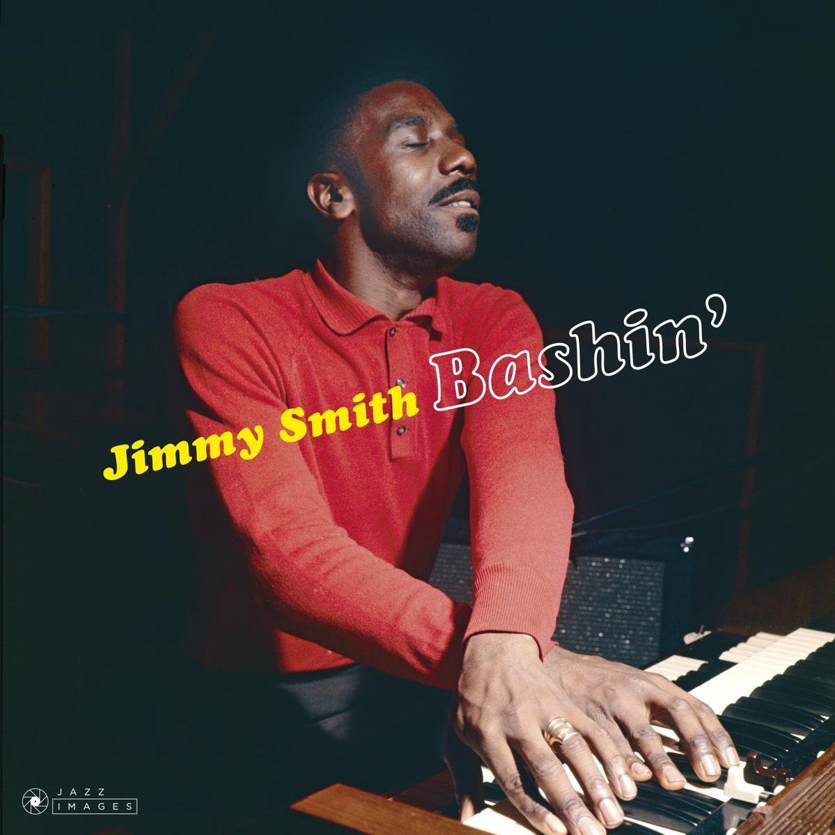 LP Schallplatte JIMMY SMITH - Bashin' 37176 Jazz Images 2019 Frankreich Jazz