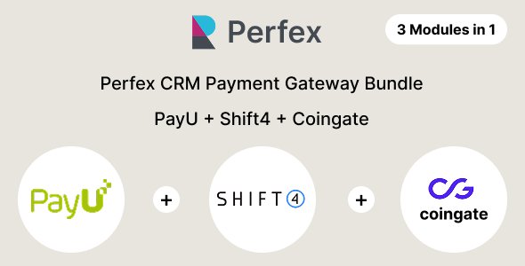 Perfex CRM Payment Gateway Bundle – PayU, CoinGate, Shift4<span class="gpld-real-date-source" style="display:none !important;">Feb 12, 2026</span>