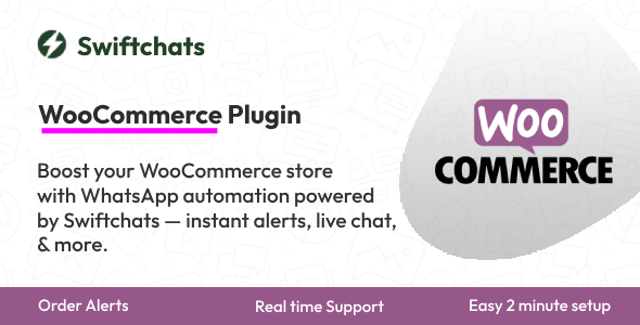 WooCommerce Whatsapp Automation – Swiftchats Module<span class="gpld-real-date-source" style="display:none !important;">Feb 9, 2026</span>