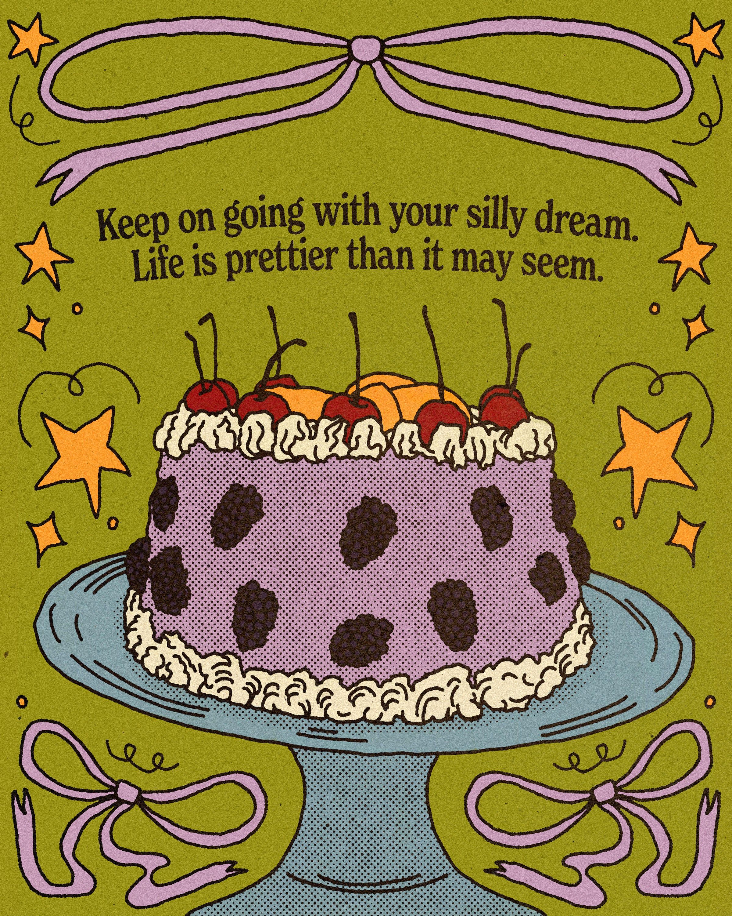 “Keep Going with Your Silly Dream”: A Cake Poster with Heart visual reference