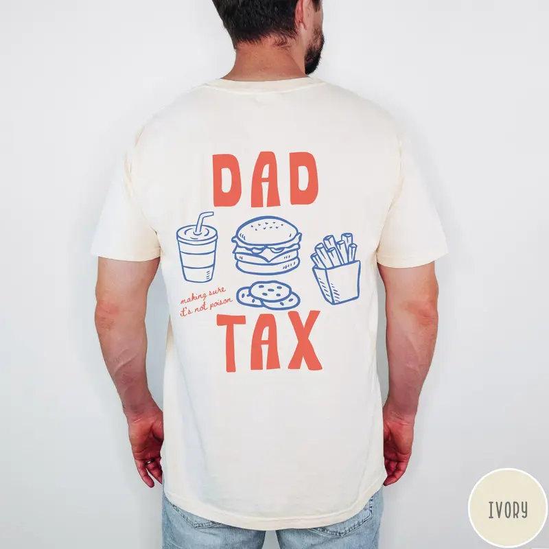 Funny Dad Comfort Colors Shirt, Funny Gift for New Dad, Funny Dad Tax Shirt from Daughter, Dad Jokes T-Shirt, Father’s Day Gift from Kid – SoftHype Apparel