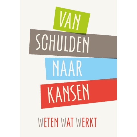 Van Schulden naar Kansen (Paperback)