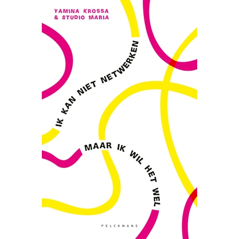Ik kan niet netwerken (Paperback)