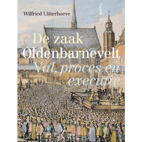 De zaak Oldenbarnevelt (Paperback)