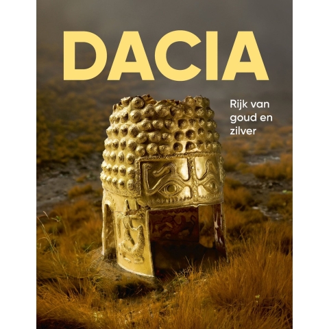 Dacia - Rijk van goud en zilver (Hardback)