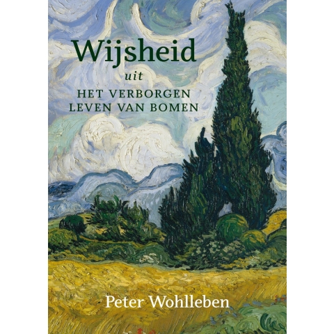 Wijsheid uit Het verborgen leven van bomen (Hardback)