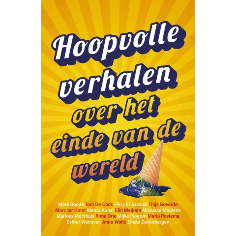 Hoopvolle verhalen over het einde van de wereld (Paperback)