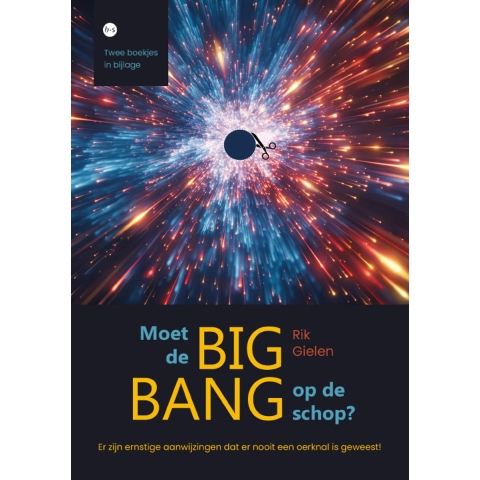 Moet de big bang op de schop? (Paperback)