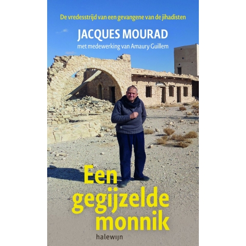 Een gegijzelde monnik (Paperback)
