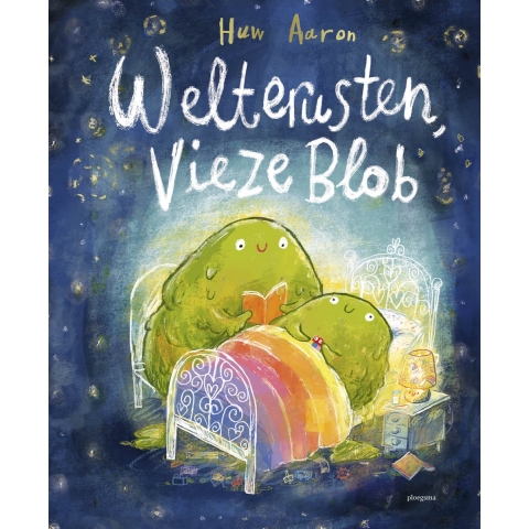 Welterusten, vieze Blob (Hardback)