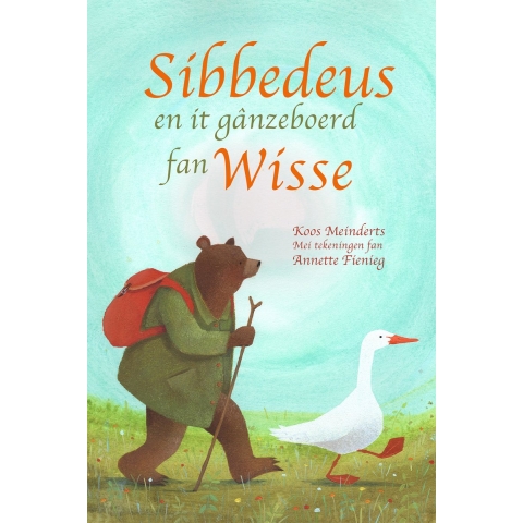 Sibbedeus en it gânzeboerd fan Wisse (Hardback)