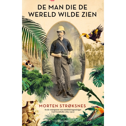 De man die de wereld wilde zien (Paperback)