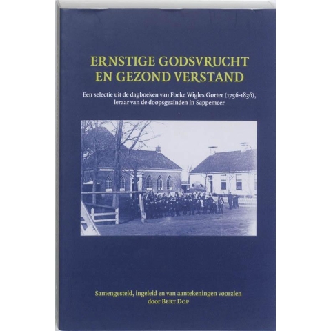 Ernstige godsvrucht en gezond verstand (Paperback)