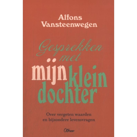 Gesprekken met mijn kleindochter (Paperback)
