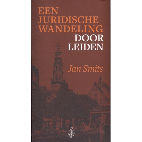 Een juridische wandeling door Leiden (Paperback)