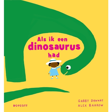 Als ik een dinosaurus had (Hardback)