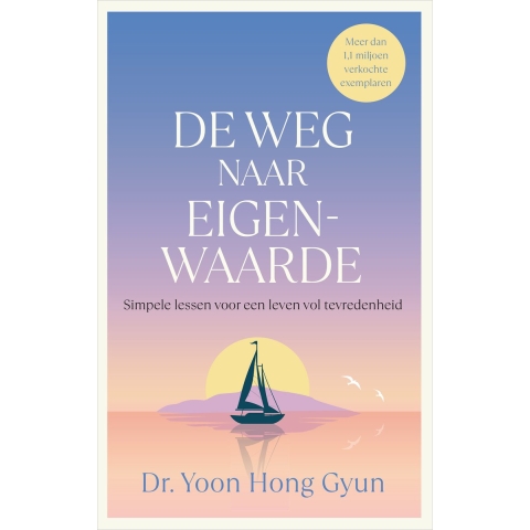 De weg naar eigenwaarde (Hardback)