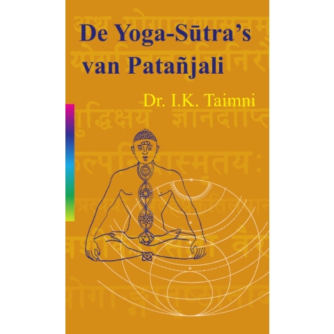 De yoga sutra's van Patanjali (Paperback)