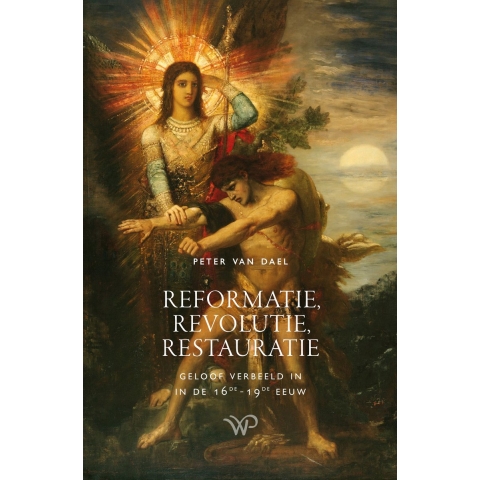 Reformatie, revolutie, restauratie (Paperback)