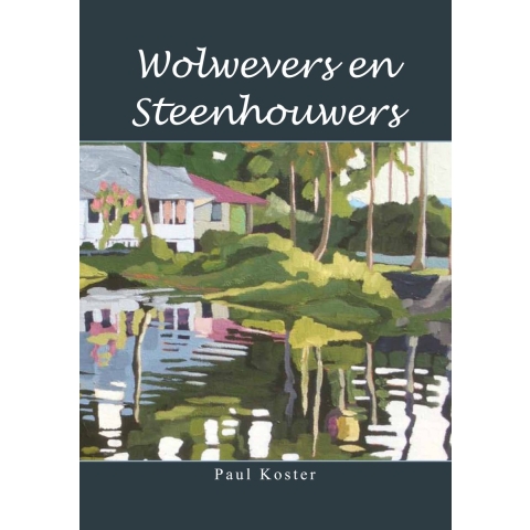 Wolwevers en Steenhouwers (Paperback)