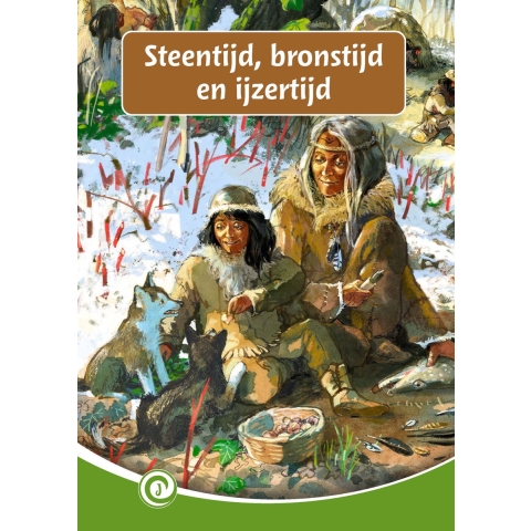Steentijd, bronstijd en ijzertijd (Hardback)