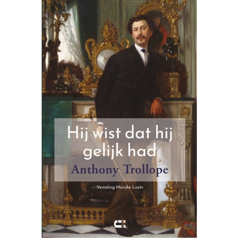 Hij wist dat hij gelijk had (Paperback)