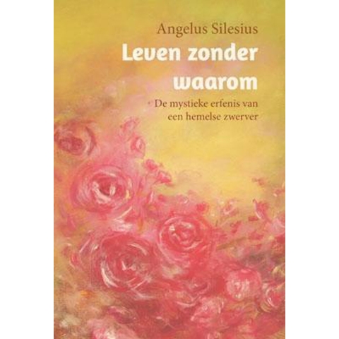 Leven zonder waarom (Paperback)