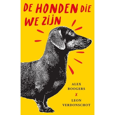 De honden die we zijn (Paperback)