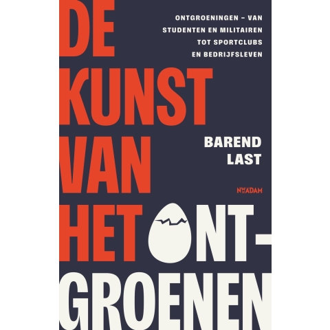 De kunst van het ontgroenen (Paperback)