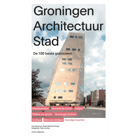 Groningen Architectuur Stad (Paperback)