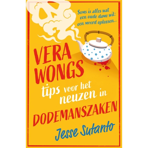 Vera Wongs tips voor het neuzen in dodemanszaken (Paperback)