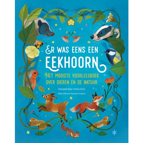 Er was eens een eekhoorn (Hardback)