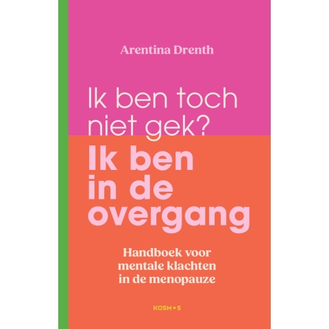 Het ligt niet aan jou, het is de overgang (Paperback)
