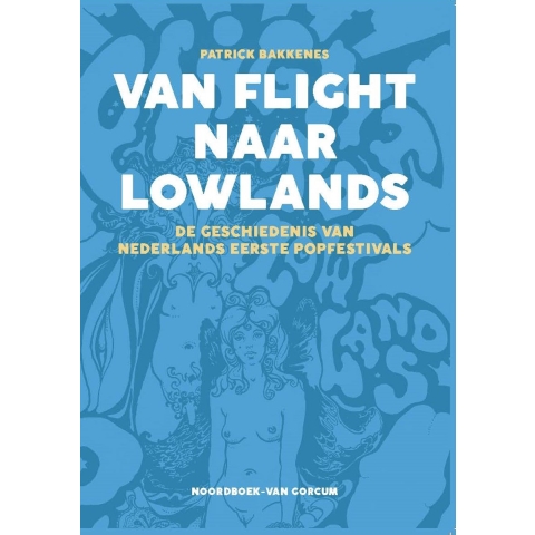 Van Flight naar Lowlands (Paperback)