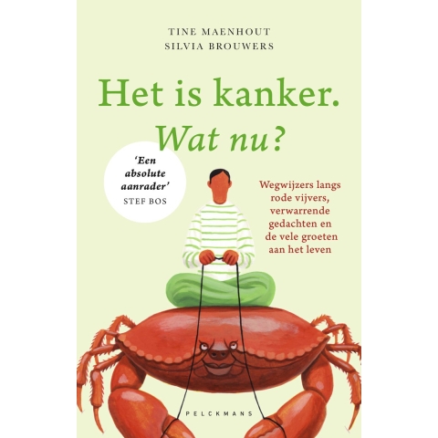 Het is kanker. Wat nu? (Paperback)