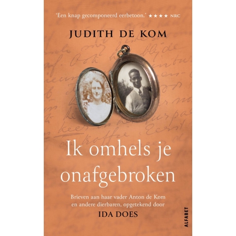 Ik omhels je onafgebroken (Hardback)