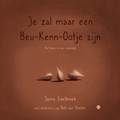Je zal maar een beukennootje zijn (Paperback)