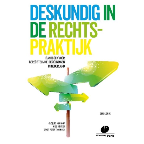 Deskundig in de rechtspraktijk (Paperback)