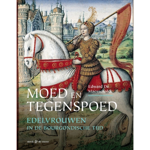 Moed en tegenspoed (Hardback)
