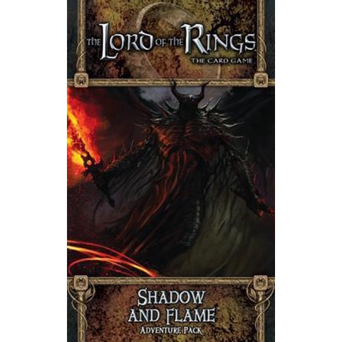 The Lord of the Rings LCG: Shadow and Flame