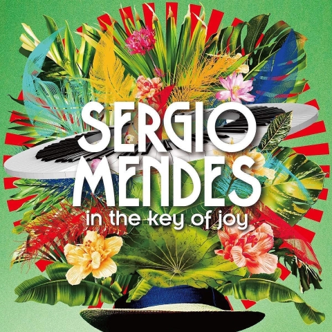 Universal Music Sergio Mendes In the Key of Joy