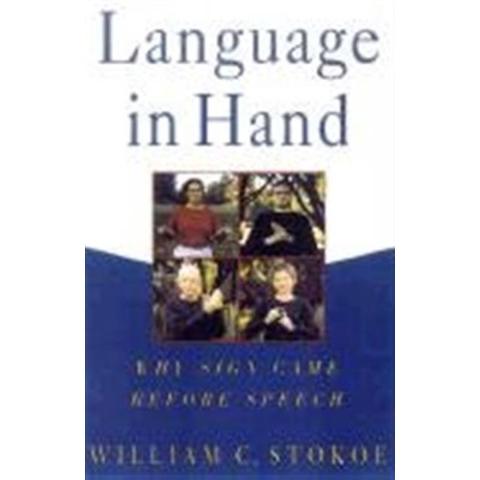 William C. Stokoe - Language in Hand - Ontwikkeling van taal via gebaren - Hardcover