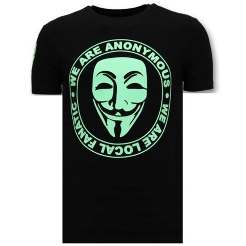 Local Fanatic T-shirt we are anonymous