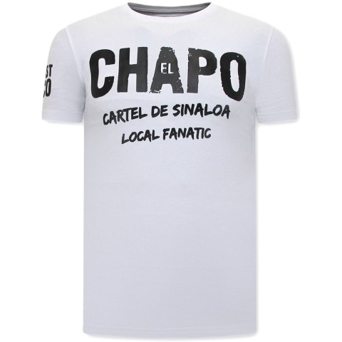 Local Fanatic T-shirt el chapo cartel de sinaloa