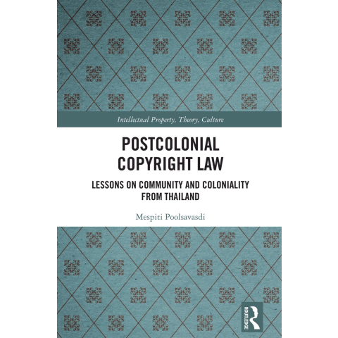 Postcolonial Copyright Law (Hardback)